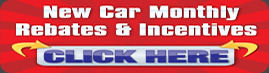 Monthly Rebates & Incentives