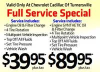 Full Service Special $39.95 plus tax Conventional Oil $89.95 plus tax Synthetic Oil